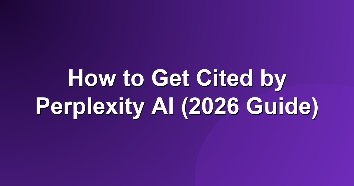How to get cited by Perplexity AI guide
